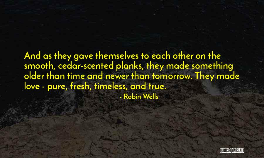 True Love Marriage Quotes By Robin Wells True Love Marriage Quotes By Robin Wells