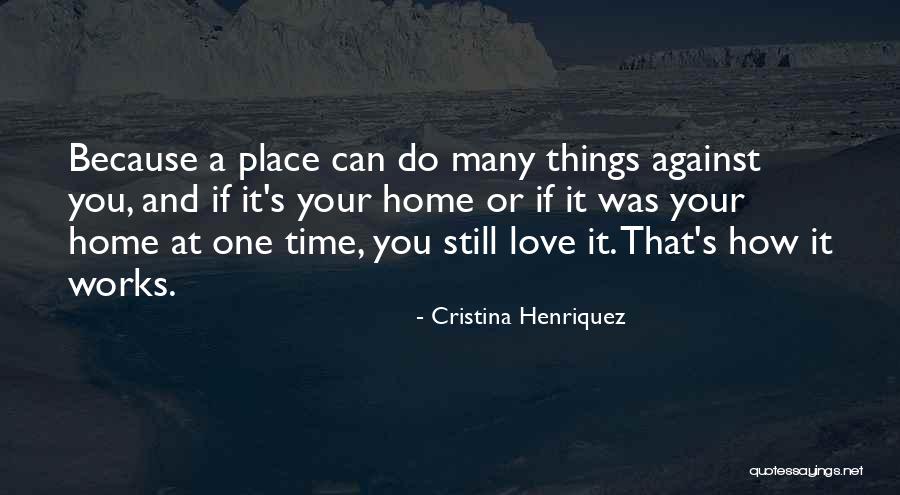 True Love Never Expires Quotes By Cristina Henriquez True Love Never Expires Quotes By Cristina Henriquez