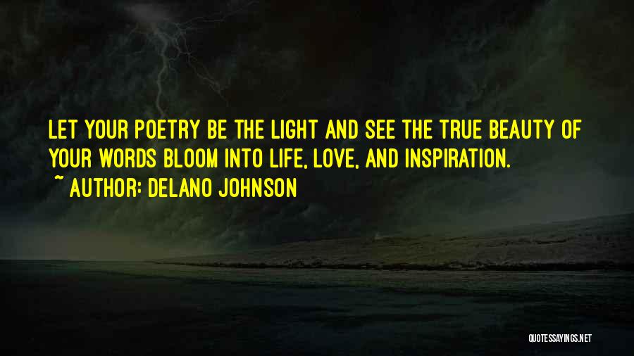 True Love Poetry Quotes By Delano Johnson