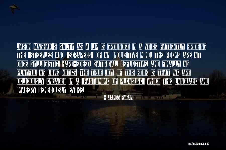 True Love Poetry Quotes By James Ragan True Love Poetry Quotes By James Ragan