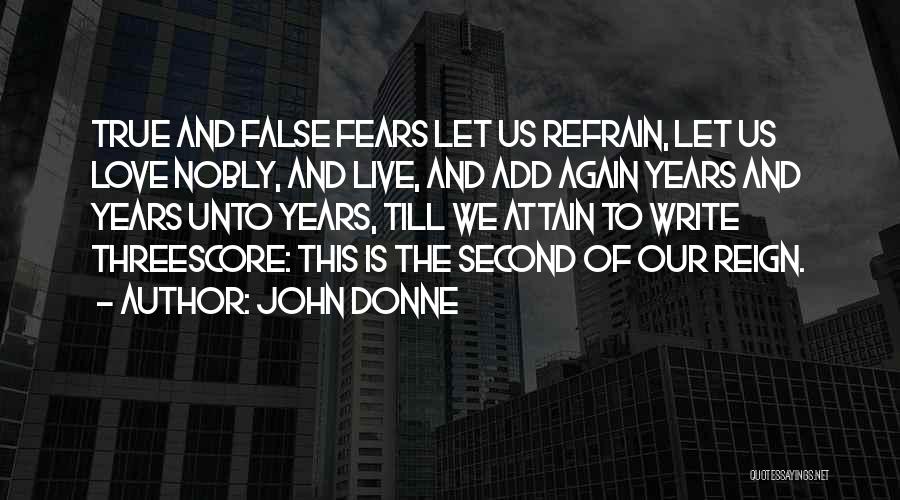 True Love Poetry Quotes By John Donne