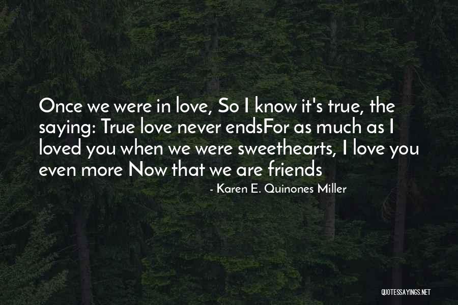 True Love Poetry Quotes By Karen E. Quinones Miller True Love Poetry Quotes By Karen E. Quinones Miller
