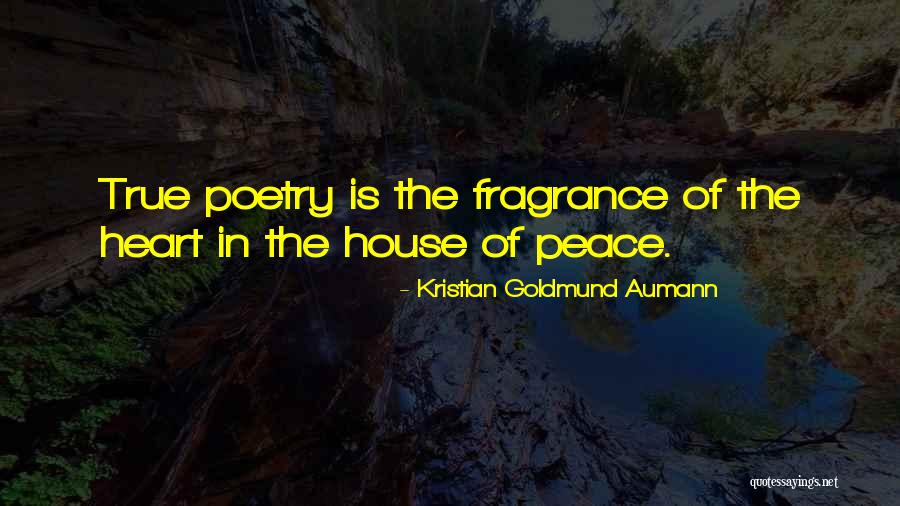 True Love Poetry Quotes By Kristian Goldmund Aumann True Love Poetry Quotes By Kristian Goldmund Aumann