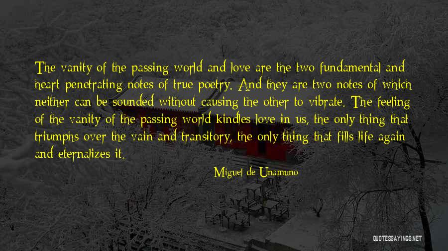 True Love Poetry Quotes By Miguel De Unamuno True Love Poetry Quotes By Miguel De Unamuno