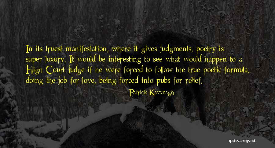 True Love Poetry Quotes By Patrick Kavanagh True Love Poetry Quotes By Patrick Kavanagh