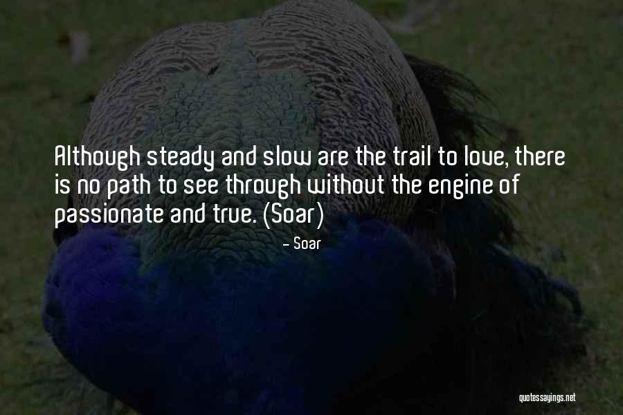 True Love Poetry Quotes By Soar True Love Poetry Quotes By Soar