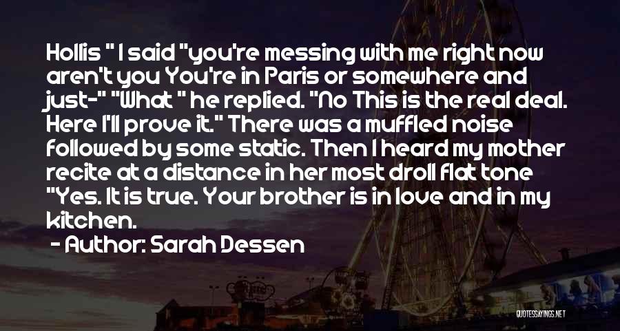 True Love Prove Quotes By Sarah Dessen