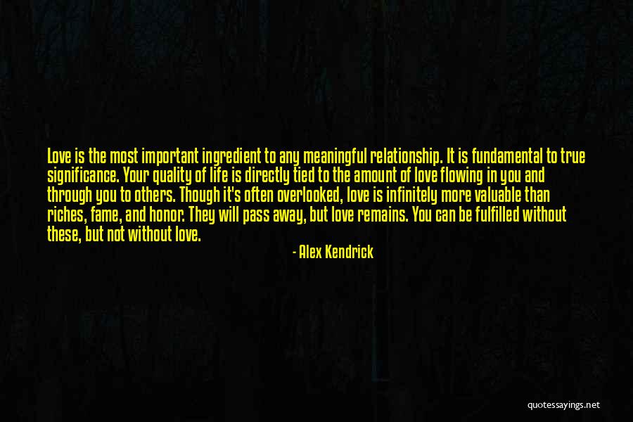 True Love Relationship Quotes By Alex Kendrick True Love Relationship Quotes By Alex Kendrick