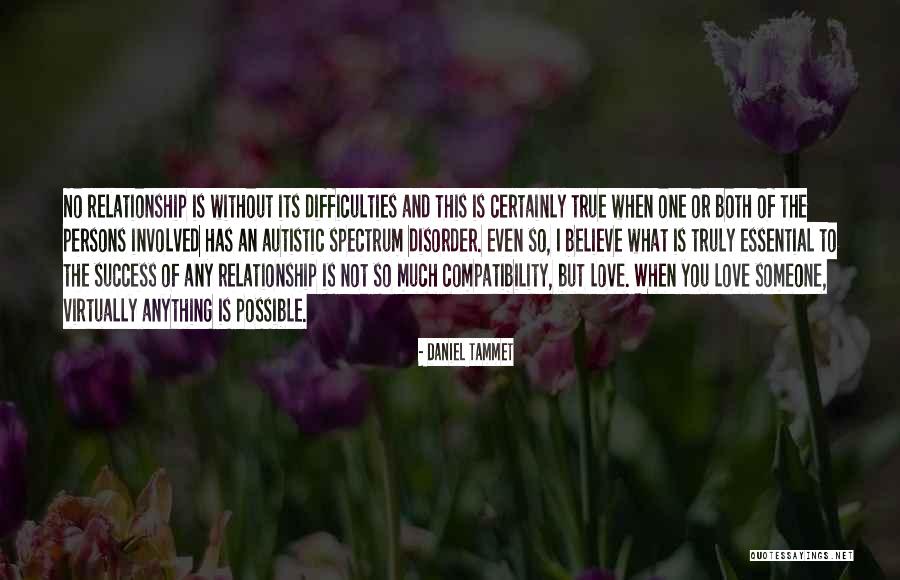 True Love Relationship Quotes By Daniel Tammet True Love Relationship Quotes By Daniel Tammet