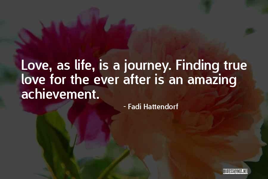 True Love Relationship Quotes By Fadi Hattendorf True Love Relationship Quotes By Fadi Hattendorf