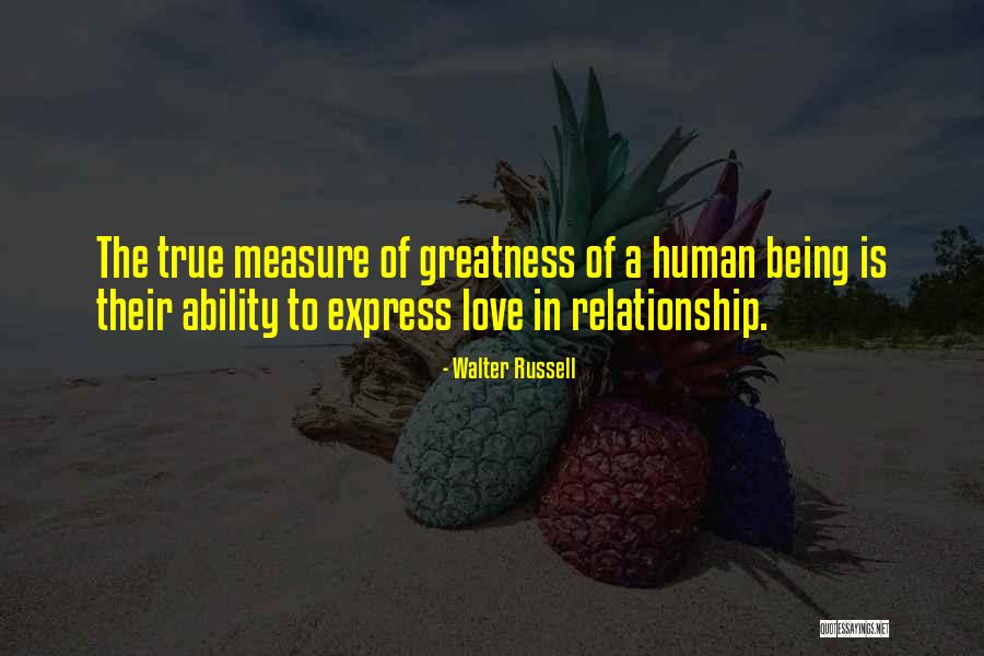 True Love Relationship Quotes By Walter Russell True Love Relationship Quotes By Walter Russell