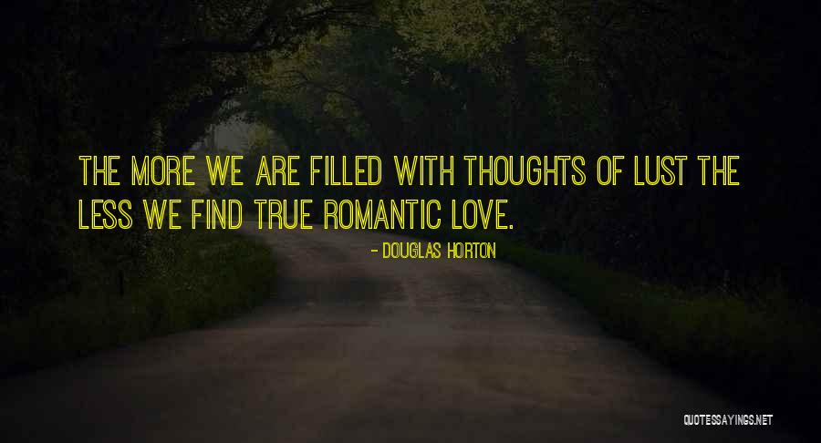 True Love Romantic Quotes By Douglas Horton