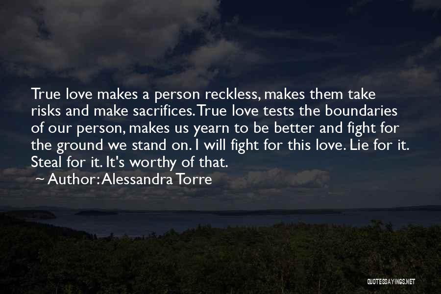 True Love Sacrifices Quotes By Alessandra Torre