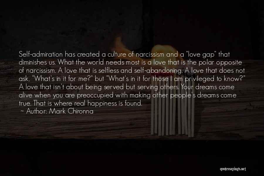 True Love Selfless Quotes By Mark Chironna