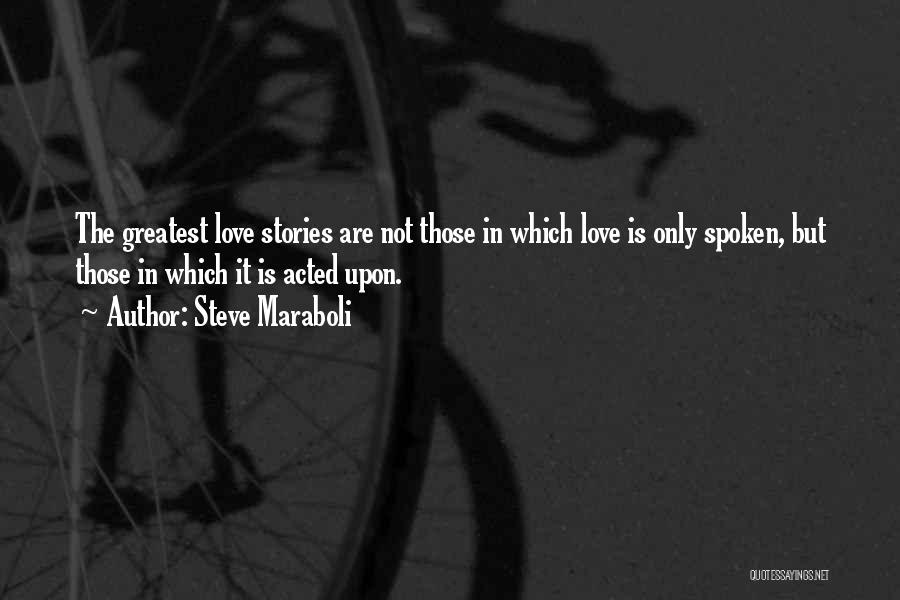 True Love Soulmates Quotes By Steve Maraboli