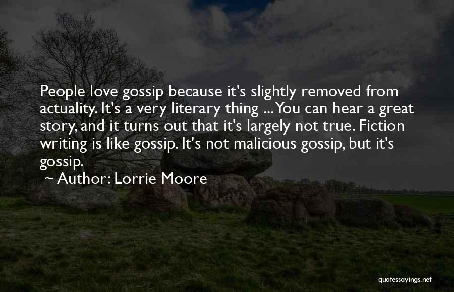 True Love Story Quotes By Lorrie Moore