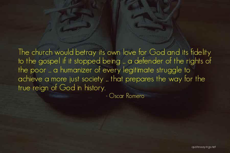 True Love Struggle Quotes By Oscar Romero True Love Struggle Quotes By Oscar Romero