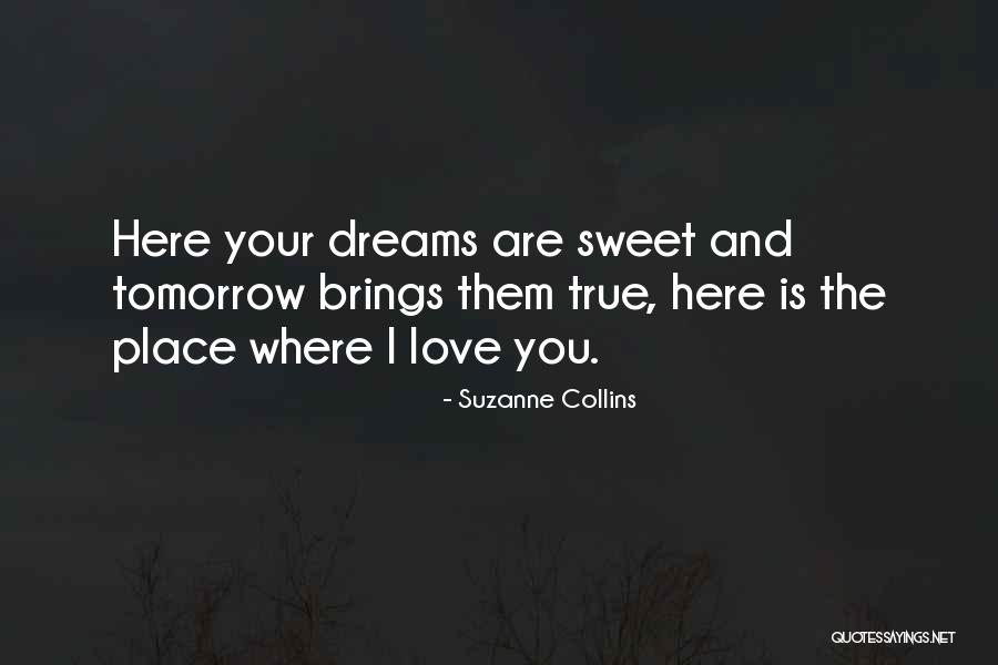 True Love Sweet Quotes By Suzanne Collins True Love Sweet Quotes By Suzanne Collins