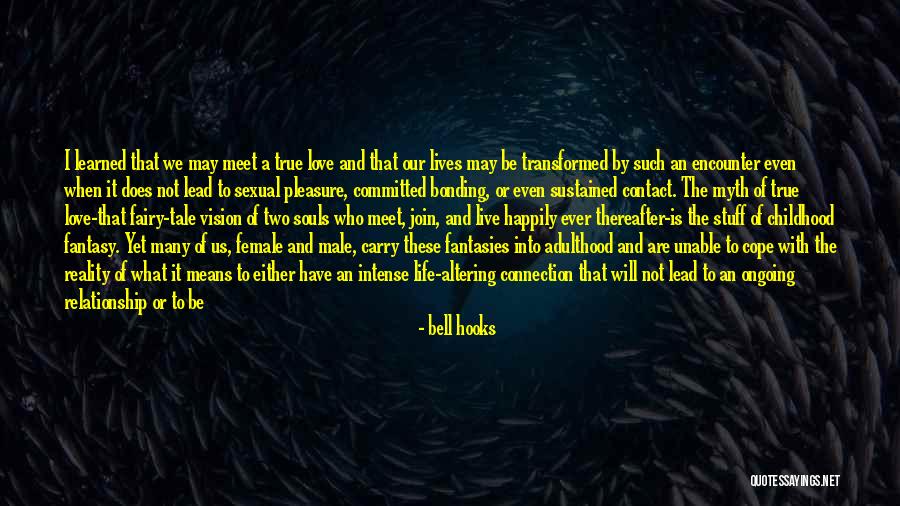 True Love Takes Hard Work Quotes By Bell Hooks True Love Takes Hard Work Quotes By Bell Hooks