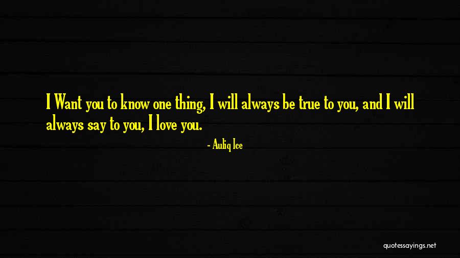 True Love True Friendship Quotes By Auliq Ice