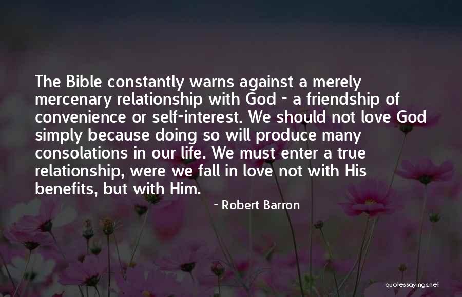 True Love True Friendship Quotes By Robert Barron