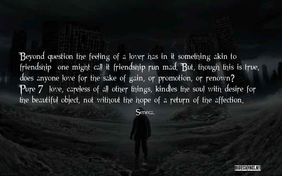 True Love True Friendship Quotes By Seneca. True Love True Friendship Quotes By Seneca.