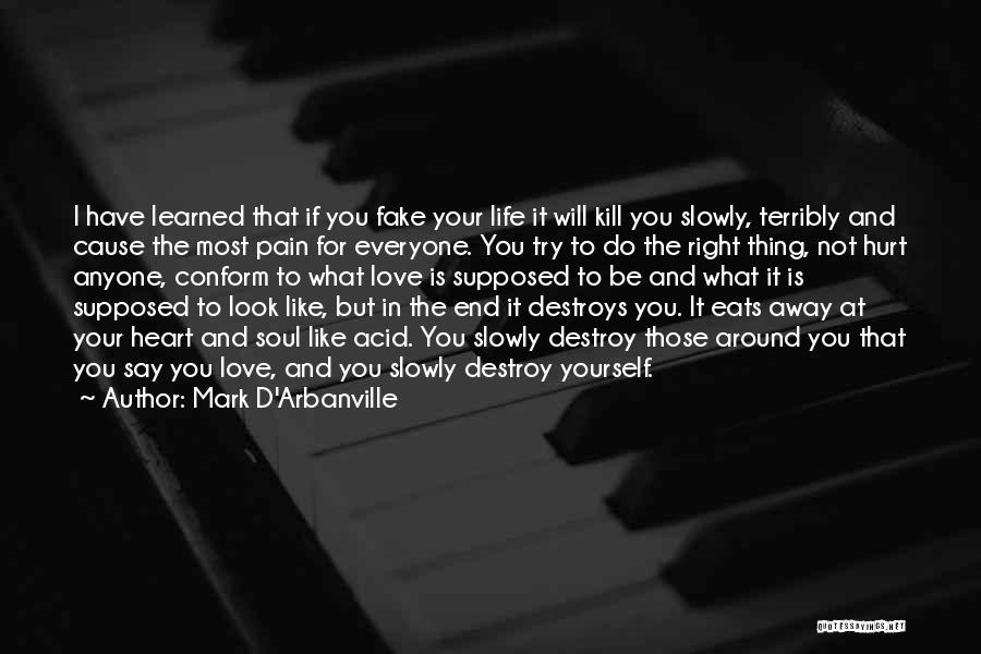 True Love Vs Fake Love Quotes By Mark D'Arbanville
