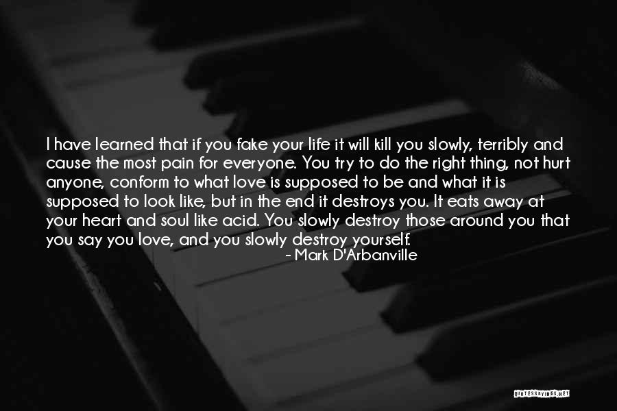 True Love Vs Fake Love Quotes By Mark D'Arbanville