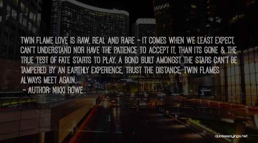 True Love With Distance Quotes By Nikki Rowe