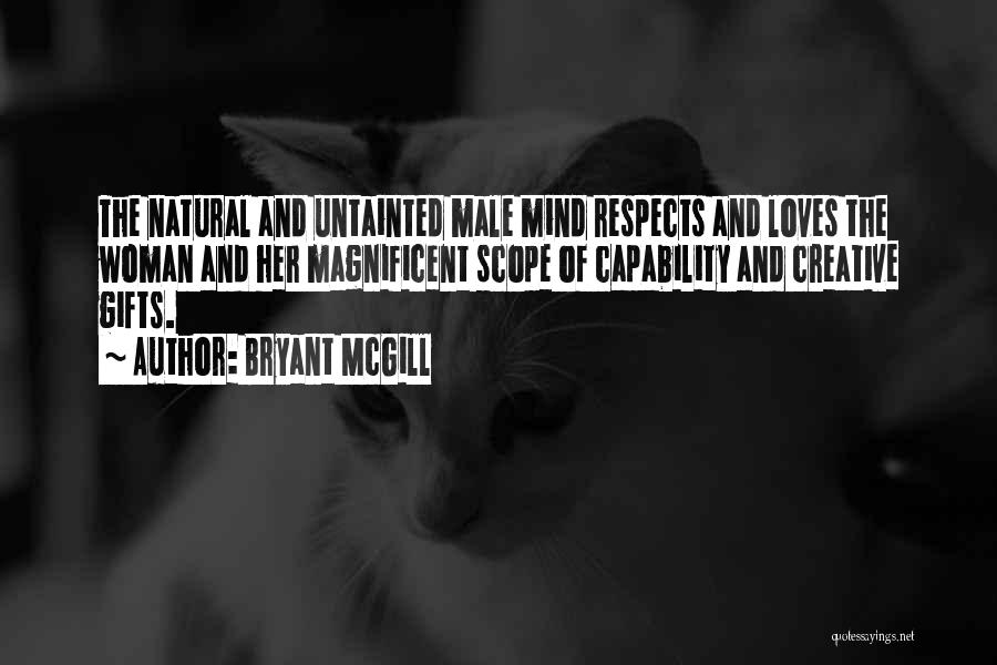 True Love With Respect Quotes By Bryant McGill