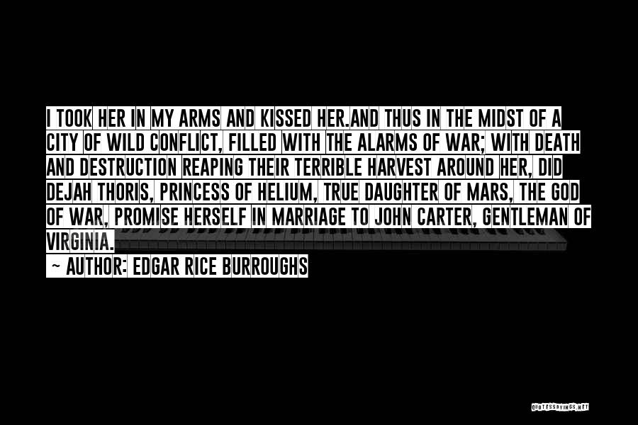 True Love's Kiss Quotes By Edgar Rice Burroughs