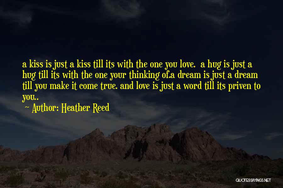 True Love's Kiss Quotes By Heather Reed