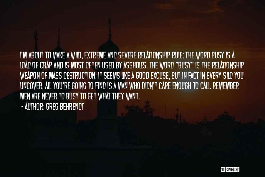 True Man Love Quotes By Greg Behrendt
