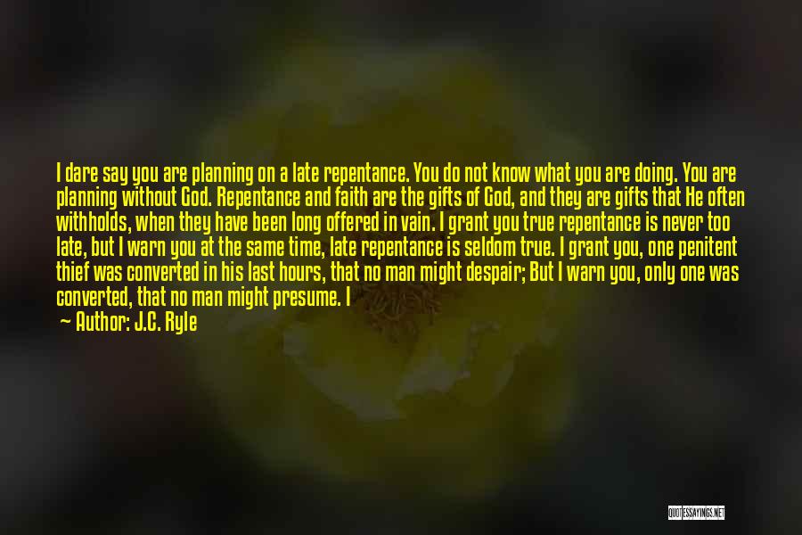 True Man Of God Quotes By J.C. Ryle