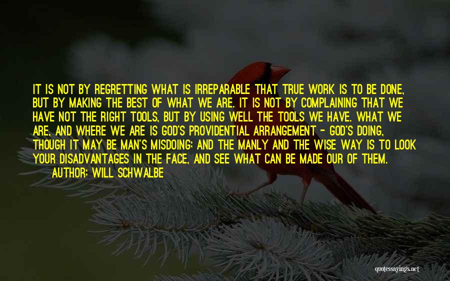 True Man Of God Quotes By Will Schwalbe