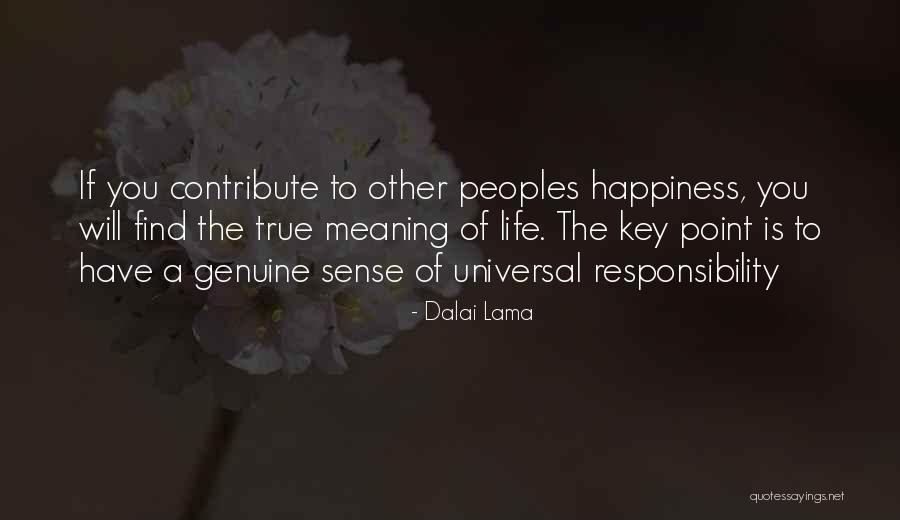 True Meaning Of Happiness Quotes By Dalai Lama