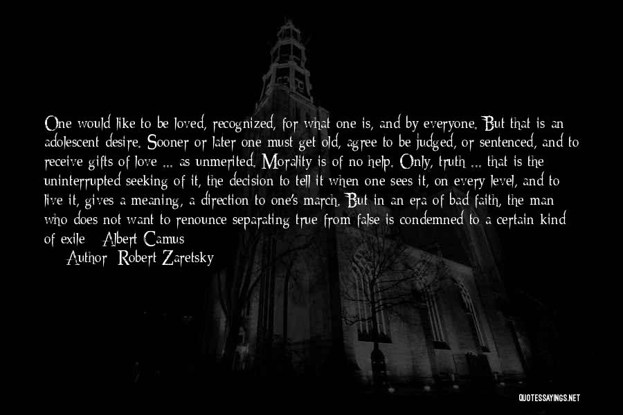 True Meaning Of Love Quotes By Robert Zaretsky