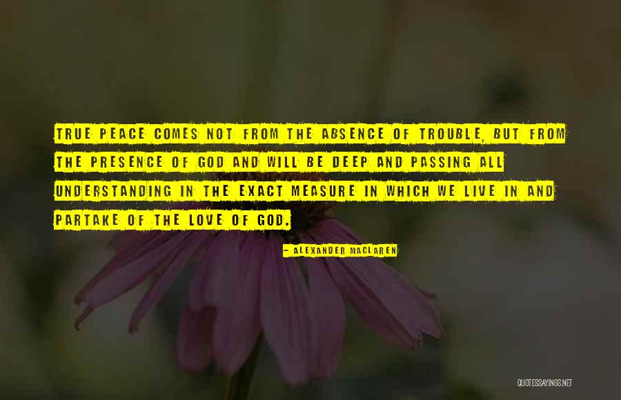 True Measure Of Love Quotes By Alexander MacLaren True Measure Of Love Quotes By Alexander MacLaren