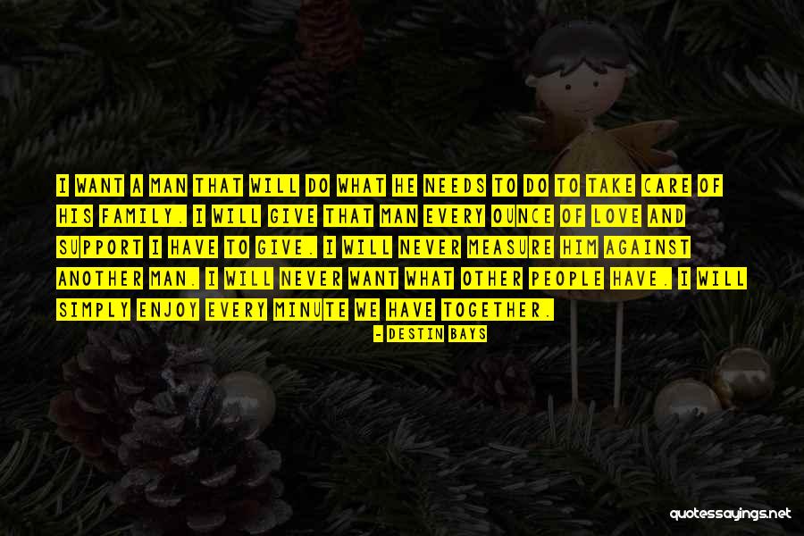 True Measure Of Love Quotes By Destin Bays True Measure Of Love Quotes By Destin Bays
