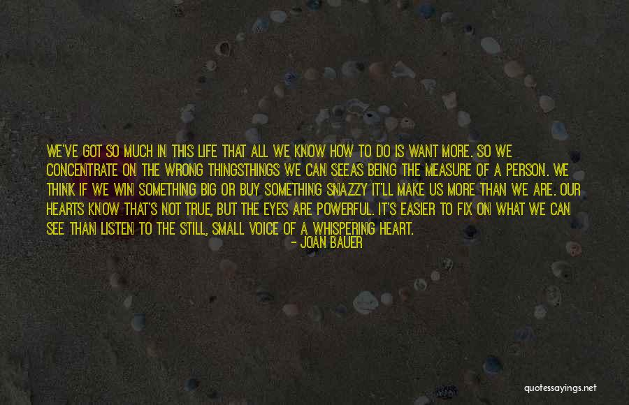 True Measure Of Love Quotes By Joan Bauer True Measure Of Love Quotes By Joan Bauer