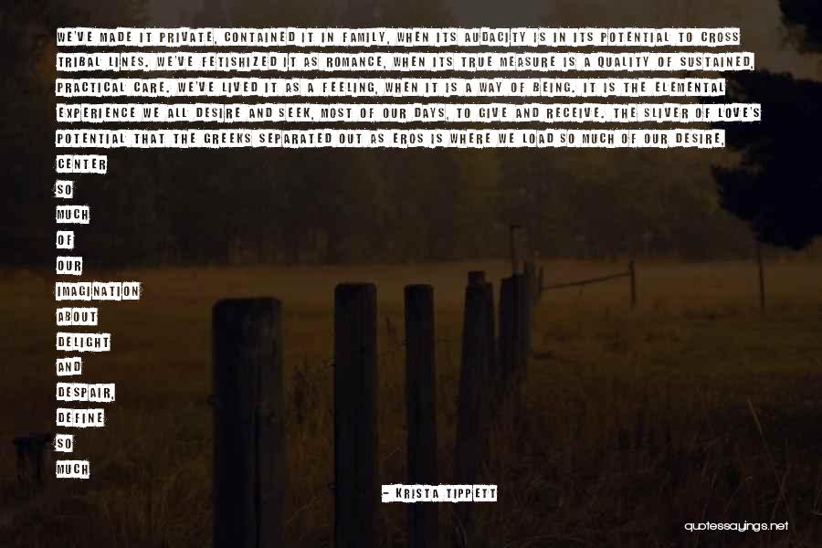True Measure Of Love Quotes By Krista Tippett True Measure Of Love Quotes By Krista Tippett