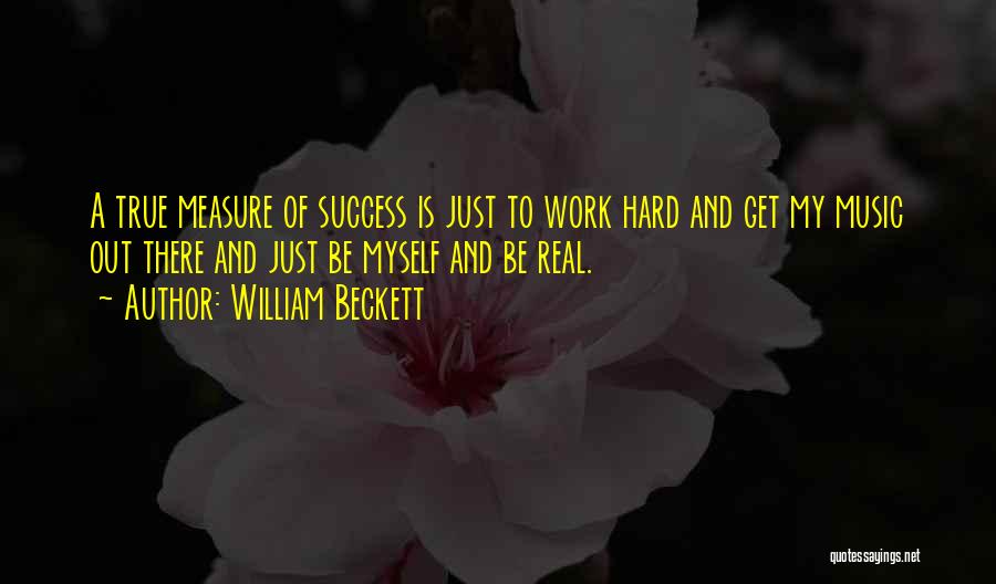 True Measure Of Success Quotes By William Beckett