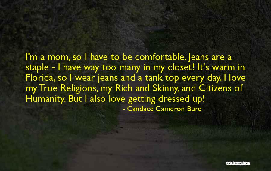 True Mom Quotes By Candace Cameron Bure True Mom Quotes By Candace Cameron Bure