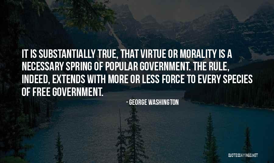 True Morality Quotes By George Washington True Morality Quotes By George Washington