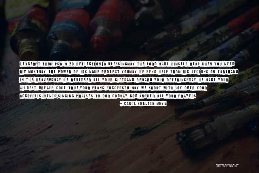 True Name Quotes By Carol Shelton Moye True Name Quotes By Carol Shelton Moye