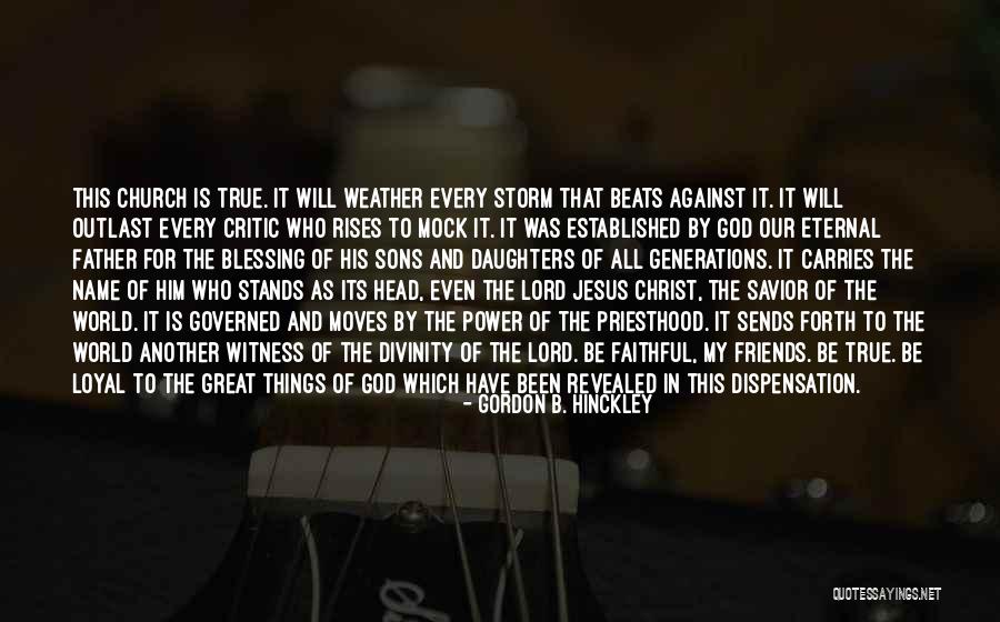 True Name Quotes By Gordon B. Hinckley True Name Quotes By Gordon B. Hinckley