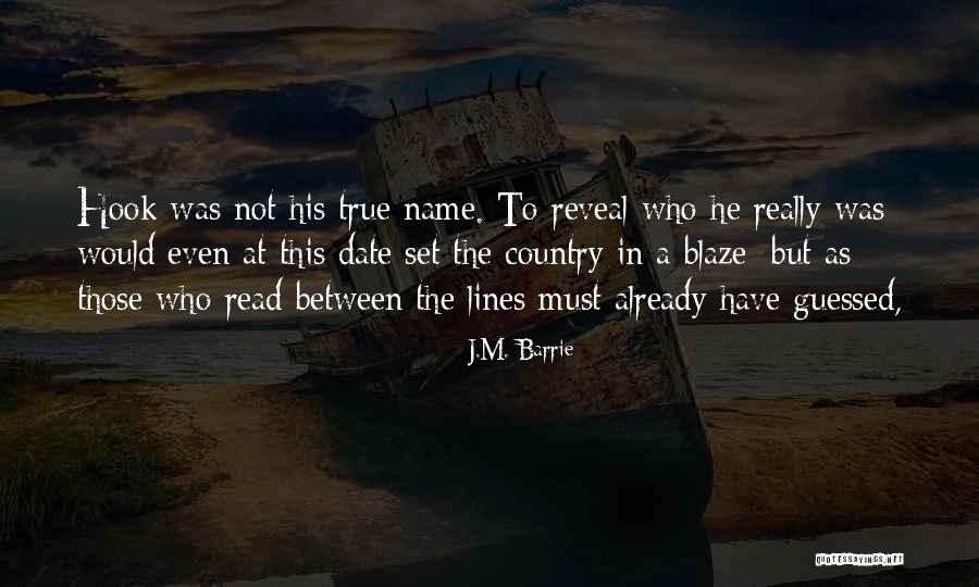 True Name Quotes By J.M. Barrie True Name Quotes By J.M. Barrie