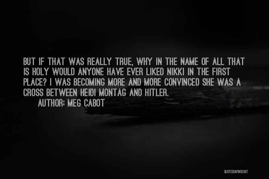 True Name Quotes By Meg Cabot