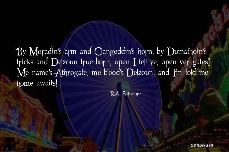 True Name Quotes By R.A. Salvatore True Name Quotes By R.A. Salvatore