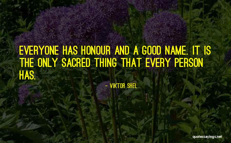 True Name Quotes By Viktor Shel True Name Quotes By Viktor Shel